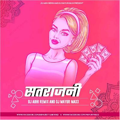Satrajani – DJ Abhi & Mayur Remix